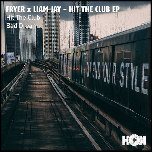 Fryer, Liam Jay - Hit The Club EP [HON010]